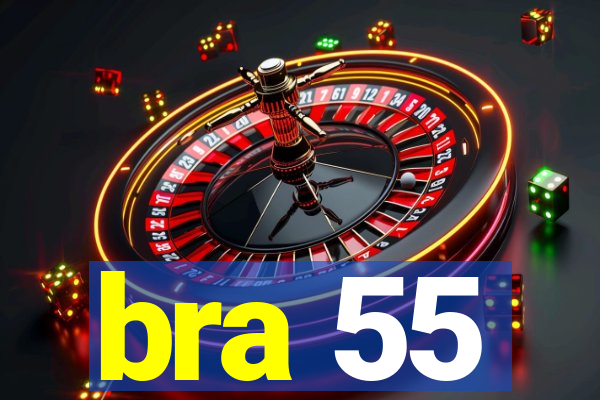 bra 55